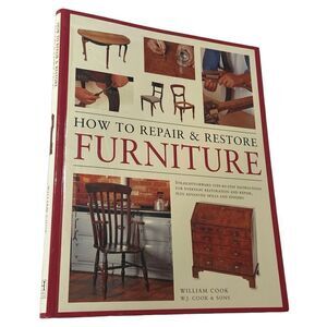 How To Repair & Restore Furniture by William Cook (Softcover, 2006)